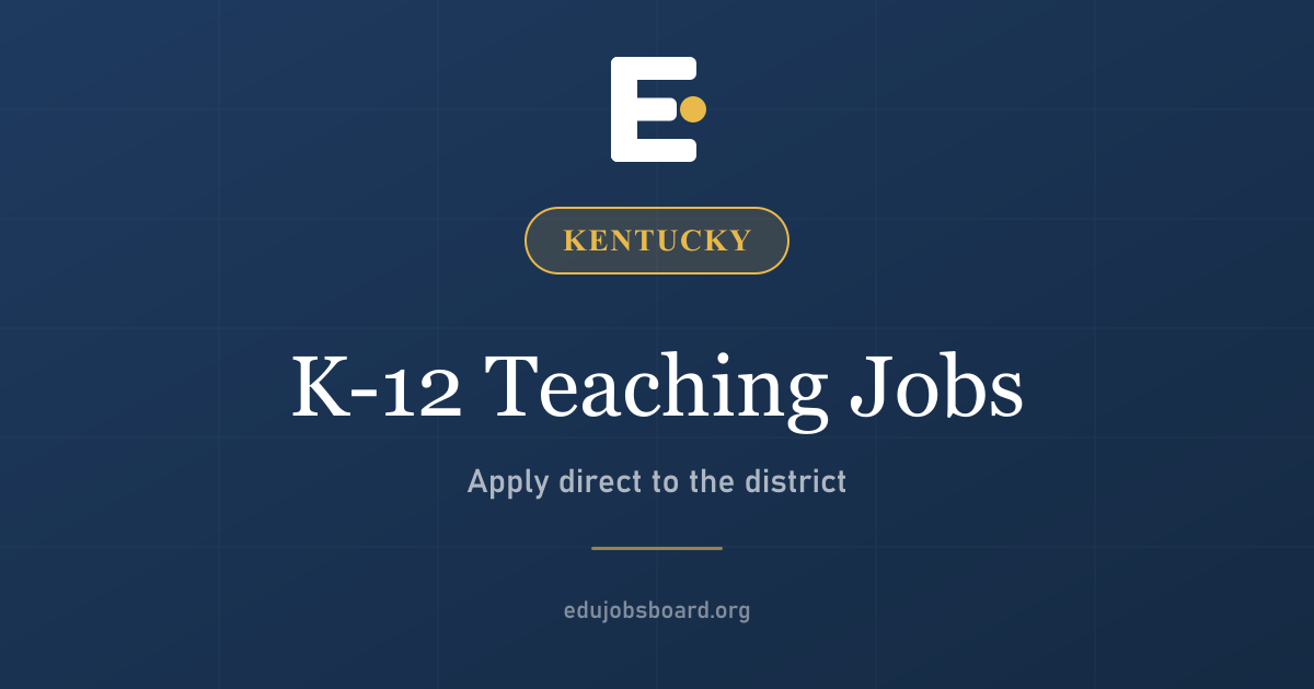 Teaching Jobs in Kentucky — Districts, Salaries & Openings | EduJobsBoard